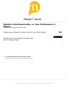 Ophelia`s Intertheatricality, or, How Performance Is History