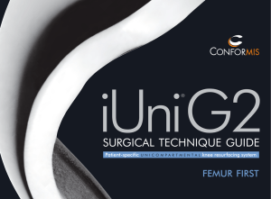 iUni G2 Surgical Technique Guide-Femur First