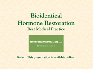 Bioidentical Hormone Restoration