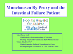 Munchausen By Proxy and the Intestinal Failure Patient