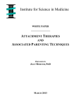 Attachment Therapy and Associated Parenting Techniques