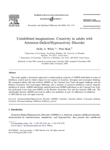 Uninhibited imaginations: Creativity in adults with Attention