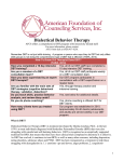 Dialectical Behavior Therapy (DBT) is an approach developed by