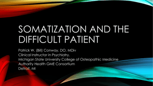 Somatization and the Difficult Patient