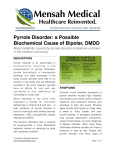 Pyrrole Disorder- a Possible Biochemical Cause