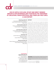 use of acrylic occlusal splint and direct bonded brackets for