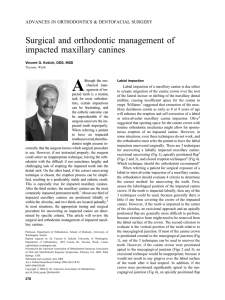 Surgical and orthodontic management of impacted maxillary canines