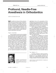 Profound, Needle-Free Anesthesia in Orthodontics