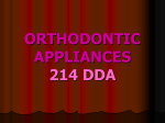 ORTHODONTIC APPLIANCES 214 DDA