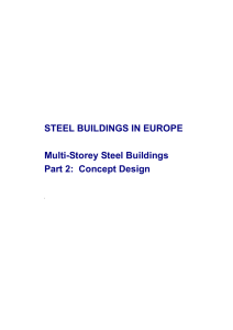STEEL BUILDINGS IN EUROPE Multi-Storey Steel Buildings Part 2