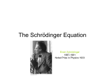 The Schrödinger Equation