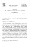 The evolution of Pauli`s exclusion principle