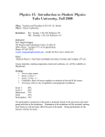 Physics 13: Introduction to Modern Physics Tufts University, Fall 2008