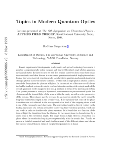 Topics in Modern Quantum Optics
