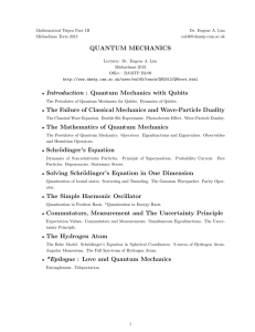 QUANTUM MECHANICS • Introduction : Quantum Mechanics with