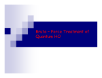 Brute – Force Treatment of Quantum HO