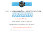How to make graphene superconducting Gianni Profeta