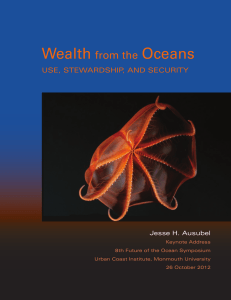 Wealth from the Oceans: Use, Stewardship, and Security