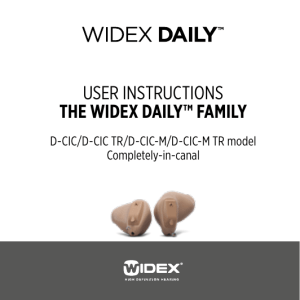 USER INSTRUCTIONS THE WIDEX DAILY™ FAMILY