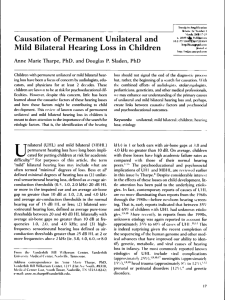 Causation of Permanent Unilateral and Mild Bilateral Hearing Loss