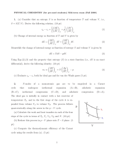 1. (a) Consider that an entropy S is as function of temperature T and