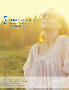 LASIK Report - Clear Choice Custom LASIK Center