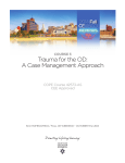 Trauma for the OD: A Case Management Approach