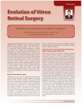 Evolution of Vitreo Retinal Surgery