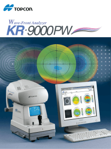 Topcon`s Wavefront Analyzer checks both ocular