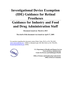 Investigational Device Exemption (IDE) Guidance for Retinal Prostheses Guidance for Industry and Food
