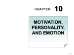10 MOTIVATION, PERSONALITY, AND EMOTION