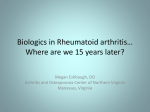 Biologics in Rheumatoid arthritis… Where are we 15 years later?