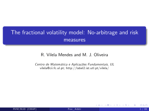 The fractional volatility model: No$arbitrage and risk measures