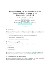 Prerequisites for the lectures taught in the Statistics