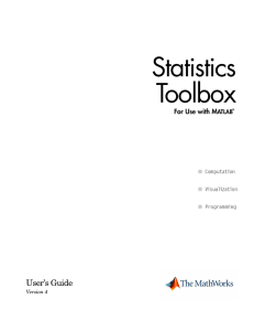 Statistics Toolbox User’s Guide For Use with M