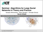 Seminar: Algorithms for Large Social Networks in Theory and