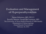 Evaluation and Management of Hyperparathyroidism