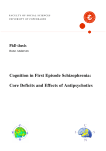 Cognition in First Episode Schizophrenia: Core