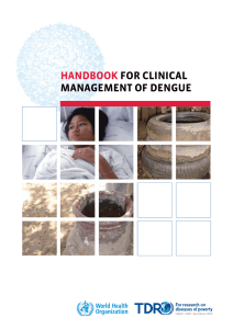 Handbook for CliniCal ManageMent of dengue