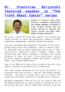 Dr. Stanislaw Burzynski featured speaker in "The Truth About