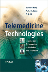 Telemedicine Technologies: Information Technologies in Medicine