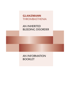 Glanzmann Thrombasthenia is an inherited