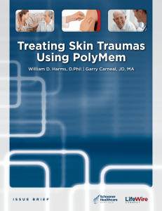 Treating Skin Traumas Using PolyMem