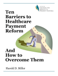 Ten Barriers to Healthcare Payment Reform And How to Overcome