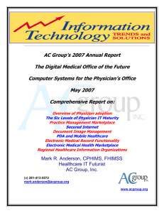 AC Group`s 2007 Annual Report The Digital Medical Office of the