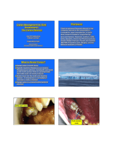 Caries Management by Risk Assessment :! The Caries Balance