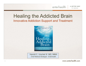 Healing the Addicted Brain - National Association of Addiction