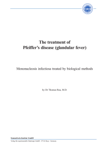 The Treatment Of Pfeiffer`s Disease (glandular fever)