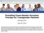 Providing Cross-Gender Hormone Therapy for