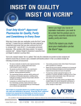 INSIST ON QUALITY INSIST ON VICRIN®